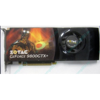 Нерабочая видеокарта ZOTAC 512Mb DDR3 nVidia GeForce 9800GTX+ 256bit PCI-E (Северск)